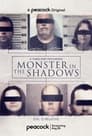 مسلسل Monster in the Shadows 2021 مترجم اونلاين