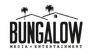 Bungalow Media + Entertainment Bungalow Media + Entertainment