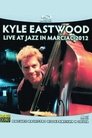 Kyle Eastwood - Live at Jazz in Marciac 2012