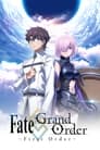 Fate/Grand Order : First Order
