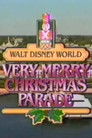 Walt Disney World Very Merry Christmas Parade