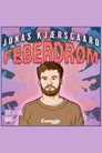 Jonas Kjærsgaard - Feberdrøm