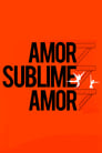 Poster de Amor, Sublime Amor