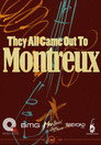 They All Came Out to Montreux
