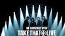 Take That: Live!