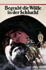 Begrabt die Wölfe in der Schlucht (1974)