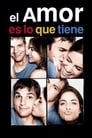 El amor es lo que tiene (2005) | A Lot Like Love