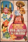 Viva Jalisco que es mi tierra