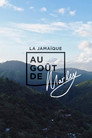 La Jamaïque au goût de Marley