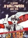 La guerre d'Hollywood, 1939 - 1945