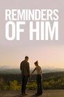 Reminders of Him