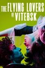 The Flying Lovers of Vitebsk