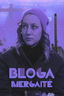 Bloga mergaitė