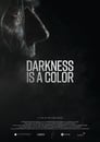 The Darkness Is A Color (2019)