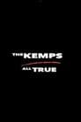 The Kemps: All True