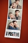 B Positive Saison 1 episode 3