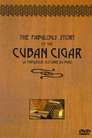 The Fabulous Story Of The Cuban Cigar Цял филм BG (1999)