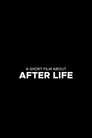 (HD). A Short Film About After Life Teljes Film Magyarul () Ingyen Online