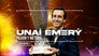 Unai Emery: pasión y método