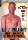 Lil Blunt: Big Black & Beautiful