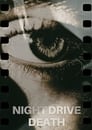 Night Drive Death Night Drive Death (2022) Филм БГ аудио Цял цял филм онлайн безплатно