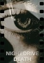 Night Drive Death (2022)