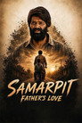Samarpit Father’s Love
