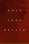 Hold Your Breath poster