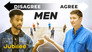 Do All Men Think the Same?