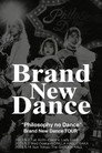 フィロソフィーのダンス The Dance for Philosophy - “Brand New Dance TOUR” at The GARDEN HALL