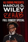 Marcus D. Wiley: Rehab