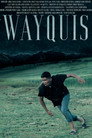 ​​​Wayquis