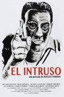 El intruso (The Intruder)