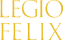 Legio Felix Legio Felix