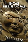 Incas: The Rise And Fall