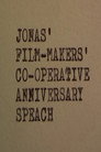 Jonas' Independence Speech at the Anniversary of the Filmmaker's Cooperative