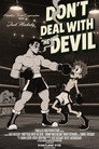 Don't Deal With The Devil
