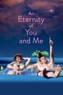 An Eternity of You and Me (2022)