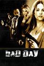 Plakat for 'Bad Day'