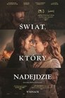Poster for Świat, który nadejdzie