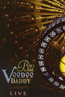 Big Bad Voodoo Daddy: LIVE Celý Film CZ (2004)