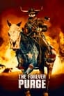 The Forever Purge (2021) Dual Audio [Hindi & English] Full Movie Download | WEB-DL 480p 720p 1080p