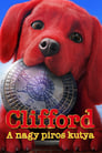 Clifford, A Nagy Piros Kutya 2021 Online Filmek- HD Teljes Film Magyarul