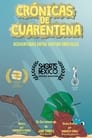 مترجم أونلاين و تحميل Crónicas de cuarentena 2021 مشاهدة فيلم