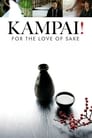 Poster for Kampai! For the Love of Sake