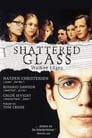 Lüge und Wahrheit – Shattered Glass (2003)