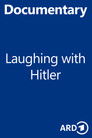 Laughing With Hitler