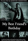 My Best Friend's Birthday (1987) - Affiche