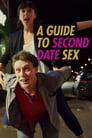 Guía sexual para una segunda cita (2019) | A Guide to Second Date Sex