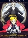 Fullmetal Alchemist Le Film : Le conquérant de Shamballa